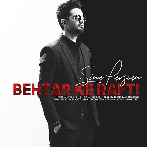 Cover artwork for Behtar Ke Rafti by Sina Parsian